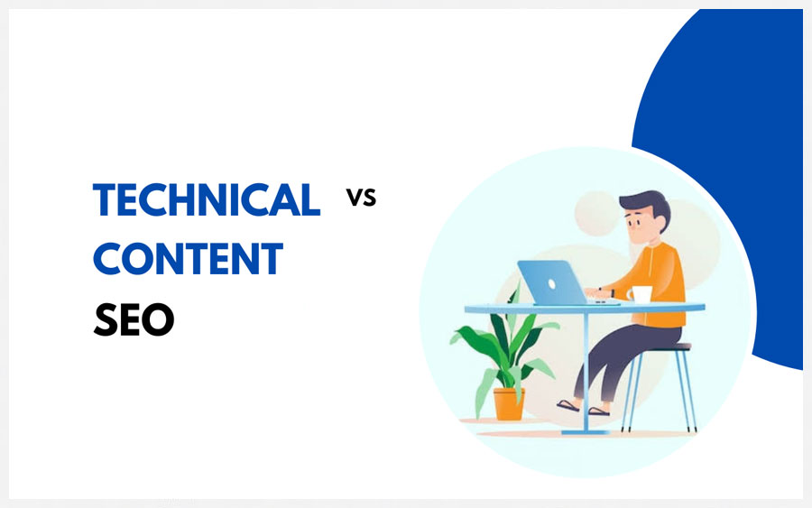 Technical SEO vs. Content SEO: How Each Works Differently